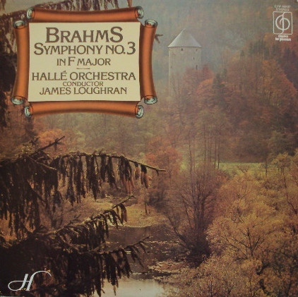 télécharger l'album Brahms, James Loughran, Hallé Orchestra - Symphony No 3 In F Major Op 90 Hungarian Dances