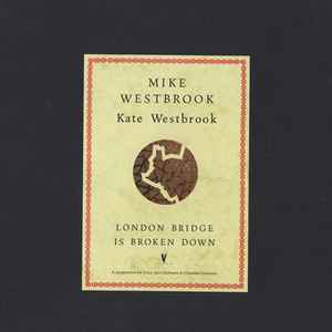 London Bridge Is Broken Down - Mike Westbrook / Kate Westbrook