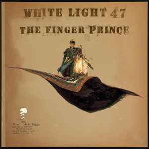 The Finger Prince - White Light 47 album cover