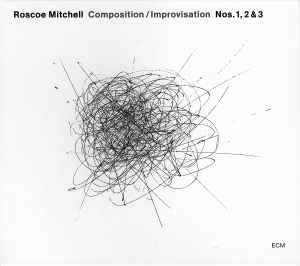 Composition / Improvisation Nos. 1, 2 & 3 - Roscoe Mitchell