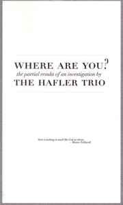 The Hafler Trio - Where Are You? album cover