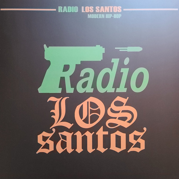 Radio Los Santos (Grand Theft Auto: San Andreas Soundtrack 