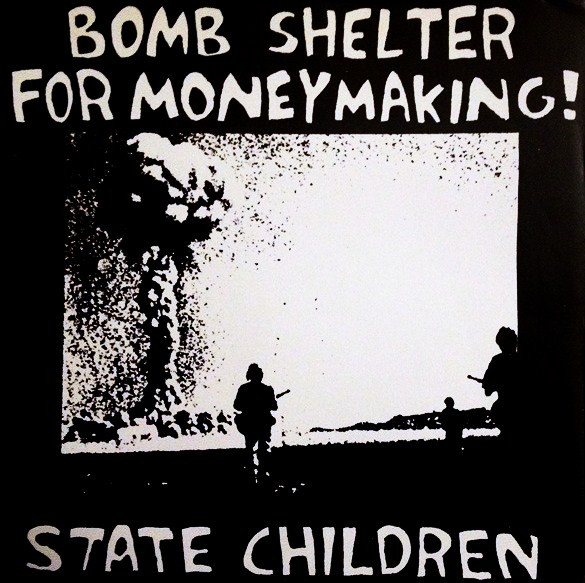 State Children – Bomb Shelter For Money Making (1985, Flexi-disc