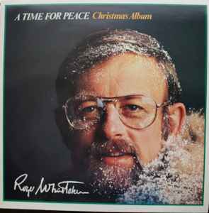 Roger Whittaker - A Time For Peace  Christmas Album album cover