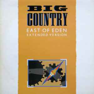 Big Country - East Of Eden (Extended Version)