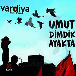 Grup Vardiya - Umut Dimdik Ayakta album cover