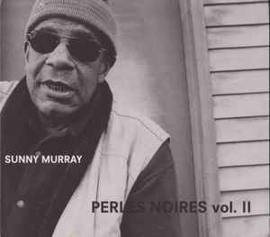 Sunny Murray - Perles Noires Vol. II