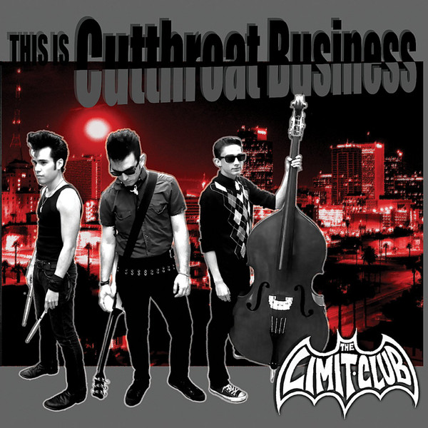 ladda ner album The Limit Club - This Is Cutthroat Business
