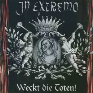 In Extremo - Weckt Die Toten! album cover