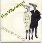 The Vibrators – Automatic Lover (1978