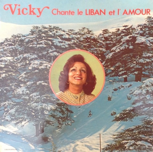 Album herunterladen Vicky - Chante Le Liban Et Lamour