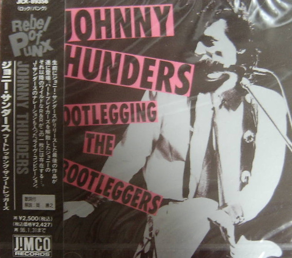 Johnny Thunders – Bootlegging The Bootleggers (1990