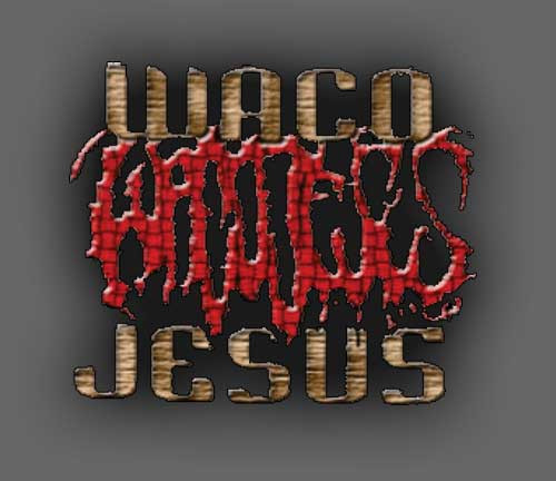 Waco Jesus Discography | Discogs