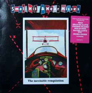 Various - Small Hits & Near Misses - The Inevitable Compilation album cover