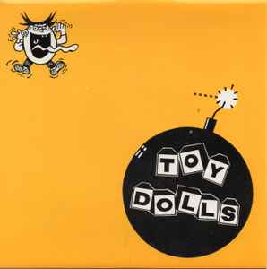 Toy Dolls - We're Mad