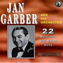 ladda ner album Jan Garber And His Orchestra - 22 Original Big Band Hits