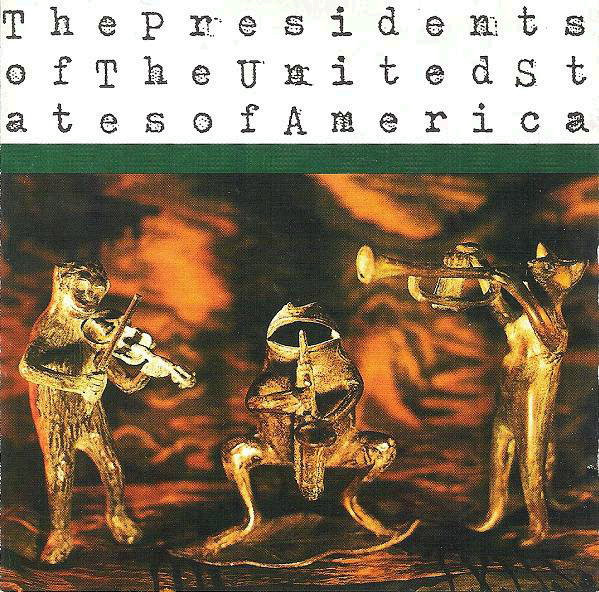 The Presidents Of The United States Of America (1996, CD) - Discogs