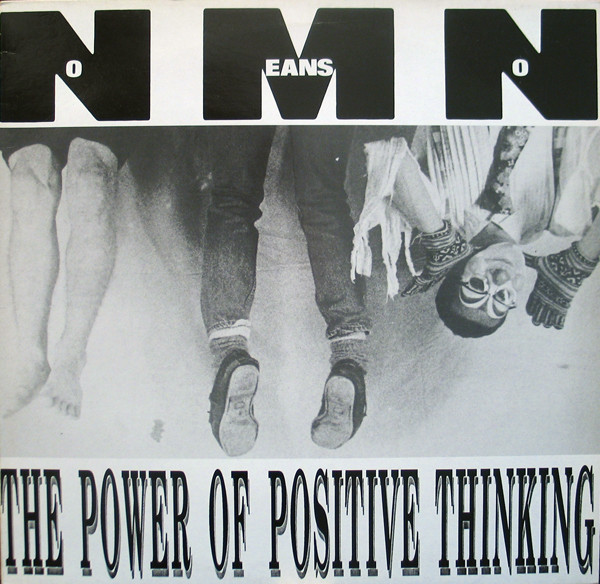 Nomeansno – The Power Of Positive Thinking (1990) NzktNDEwOS5qcGVn
