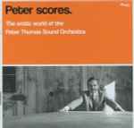 Cover of Peter Scores. The Erotic World Of The Peter Thomas Sound Orchestra, 2002, CD