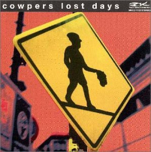 Cowpers – Lost Days (1998, Vinyl) - Discogs