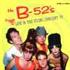 The B-52's - Live In The Studio January '78
