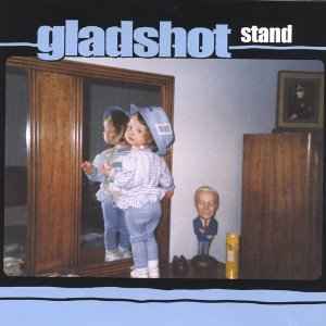 Gladshot - Stand album cover