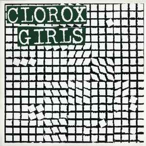 Clorox Girls – Clorox Girls (2004, Vinyl) - Discogs