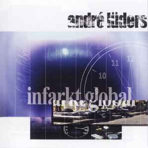 André Lüders - Infarkt Global