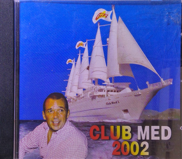 descargar álbum Various - Club Med2 Croisière Septembre 2002