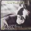 Seth Weatherford - Only Love Will Still Remain