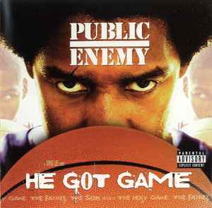 He Got Game - Public Enemy