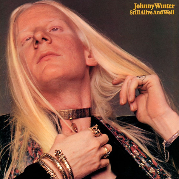 Johnny Winter - Still Alive And Well | Columbia (KC 32188) - main