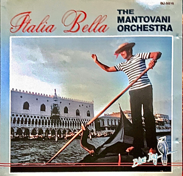 The Mantovani Orchestra – Italia Bella (1988, DDD, CD) - Discogs