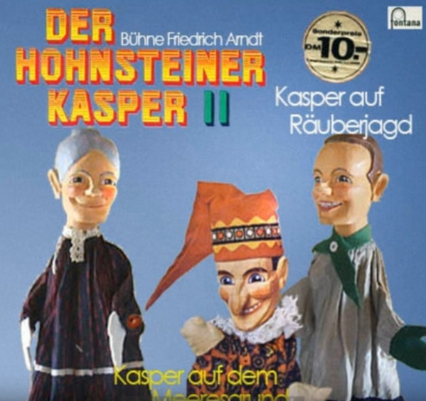 baixar álbum Friedrich Arndt - Der Hohnsteiner Kasper Folge 11 Kasper auf Räuberjagd Kasper auf dem Meeresgrund