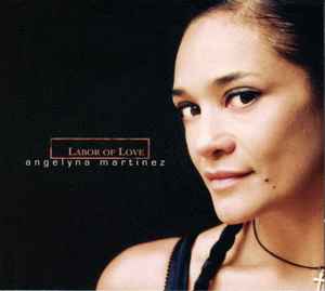 Angelyna Martinez - Labor Of Love album cover