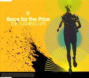 The Flaming Lips - Race For The Prize album cover