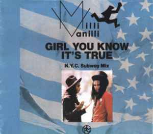 Milli Vanilli - Girl You Know It's True (N.Y.C. Subway Mix)