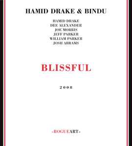 Blissful - Hamid Drake & Bindu