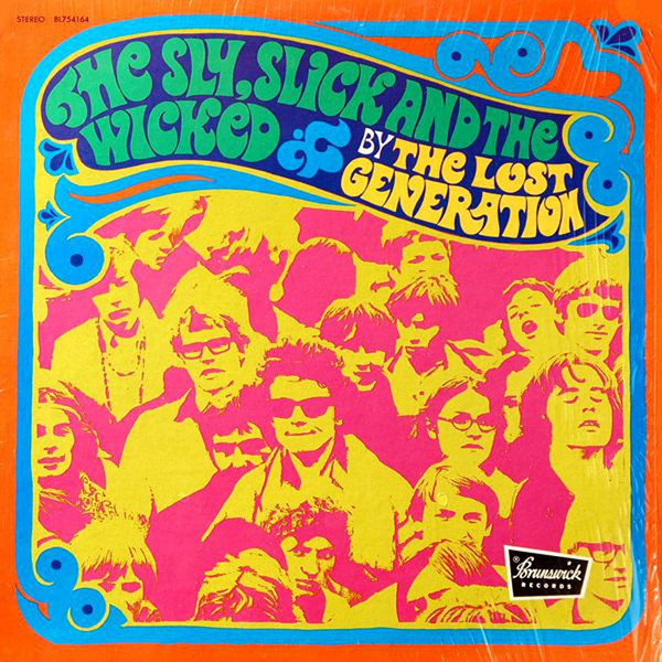 The Lost Generation – The Sly, Slick And The Wicked (1970, Santa