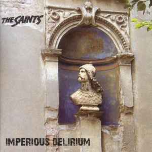 The Saints (2) - Imperious Delirium album cover