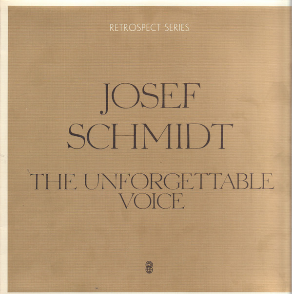 ladda ner album Josef Schmidt - The Unforgettable Voice Of Joseph Schmidt