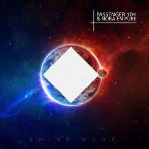 Passenger 10 - Shine More album cover
