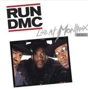 Run-DMC - Live At Montreux 2001 album cover
