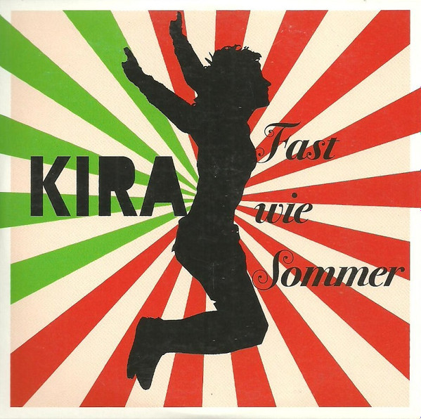 last ned album Download Kira - Fast Wie Sommer album