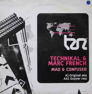 Technikal - Mad & Confused