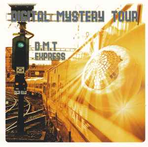 Digital Mystery Tour - D.M.T Express album cover