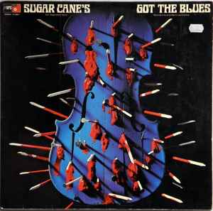 Don "Sugarcane" Harris - Sugar Cane's Got The Blues album cover