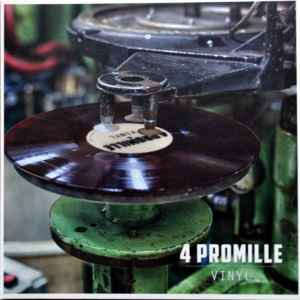 Vinyl - 4 Promille