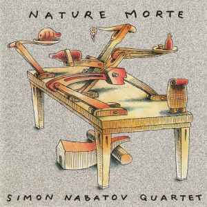 Nature Morte - Simon Nabatov Quartet