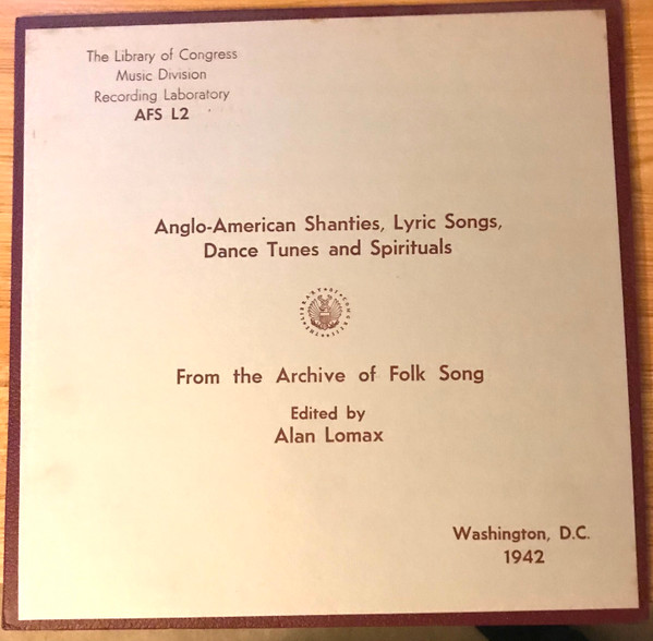 Album herunterladen Various - Folk Music Of The United States Anglo American Shanties Lyric Songs Dance Tunes and Spirituals From the Archive of American Folk Song